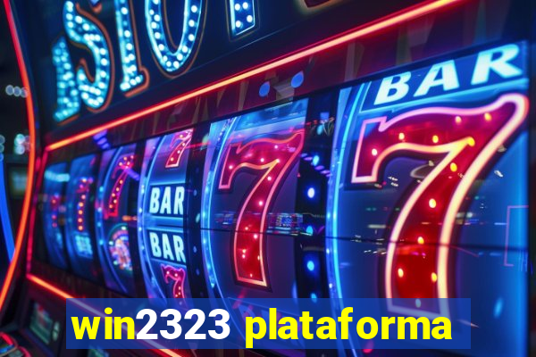 win2323 plataforma